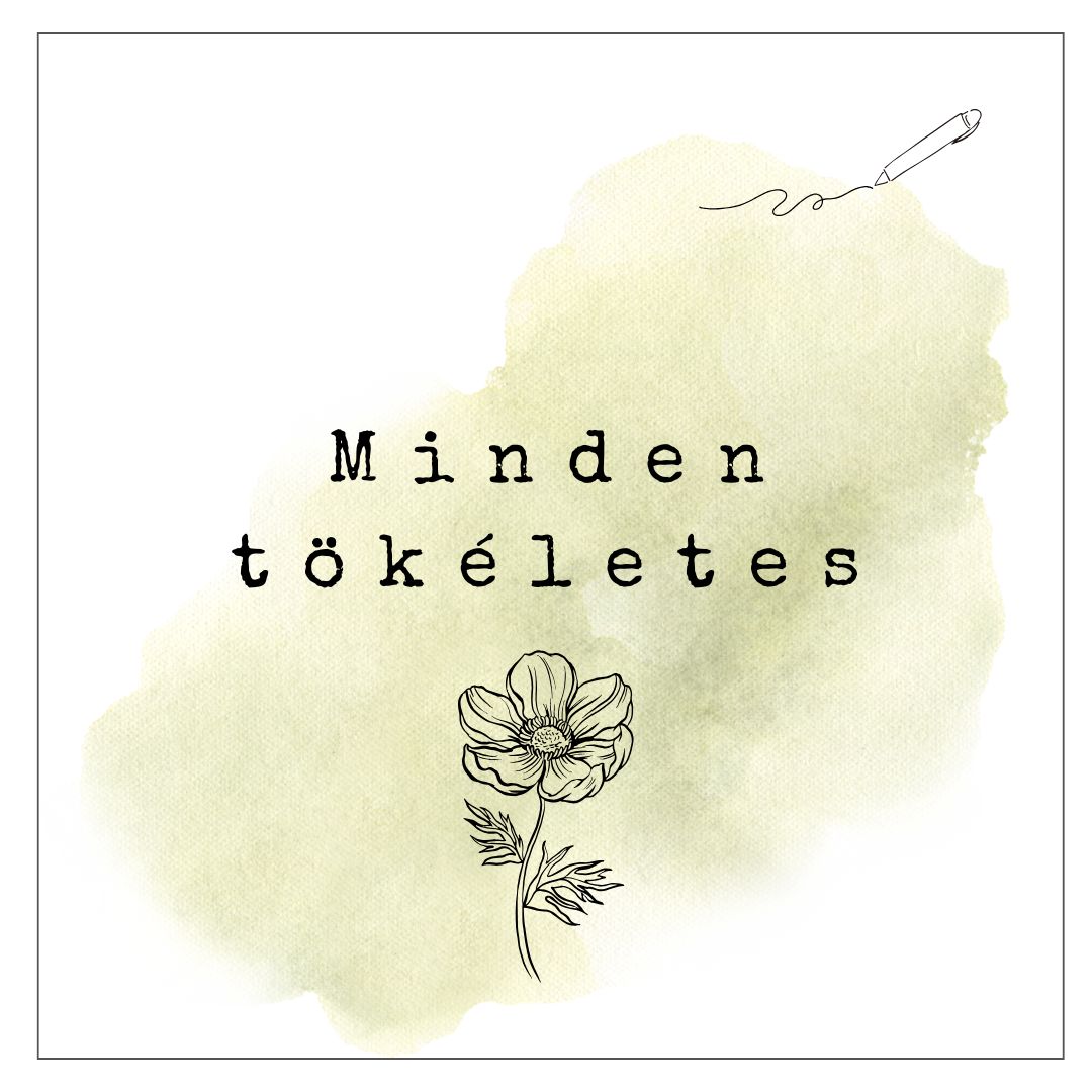 Minden tökéletes