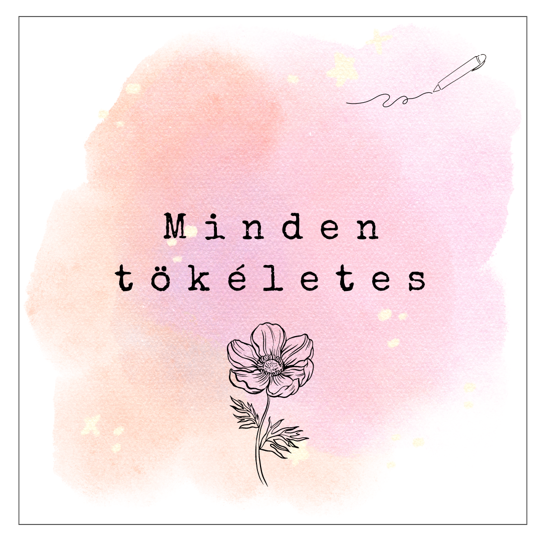Minden tökéletes